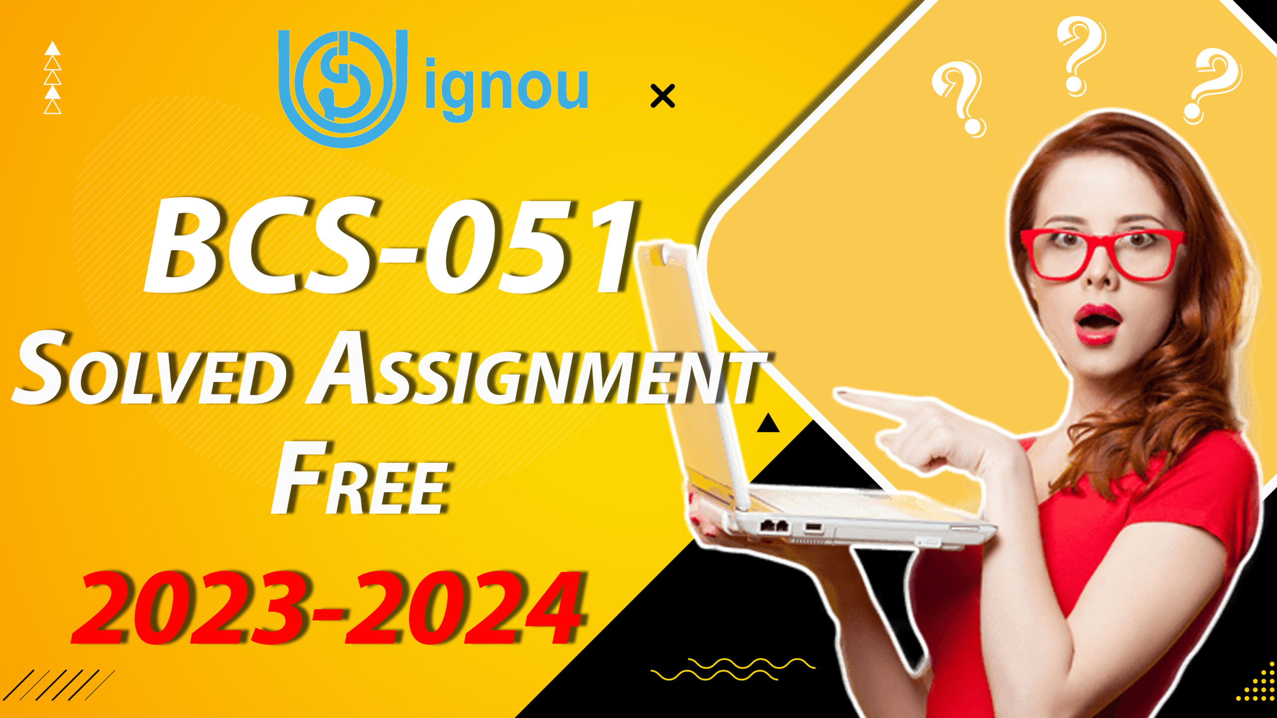 BCS-051 Solved Assignment 2023 24 Free